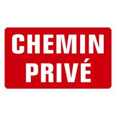 PANNEAU ALU CHEMIN PRIVE